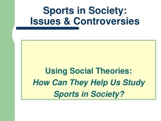 Sports in Society:  Issues &amp; Controversies