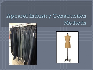 Apparel Industry Construction Methods