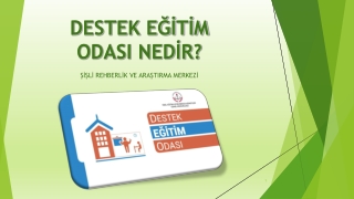 DESTEK EĞİTİM  ODASI NEDİR?