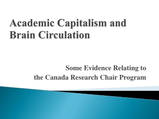 Academic Capitalism and Brain  Circulation