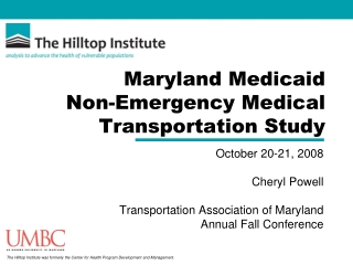 Maryland Medicaid  Non-Emergency Medical Transportation Study