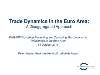 Trade Dynamics in the Euro Area: A Disaggregated Approach