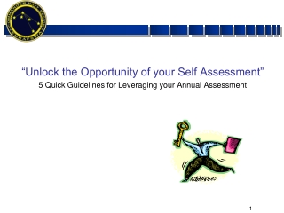 “Unlock the Opportunity of your Self Assessment”