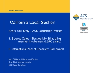 Mark Frishberg, California Local Section Chair-Elect, Alternate Councilor ACS Career Consultant