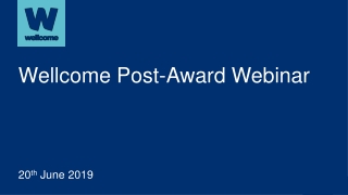 Wellcome Post-Award Webinar