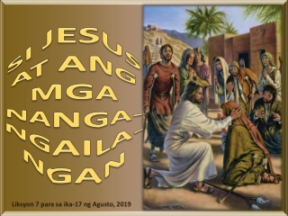 SI JESUS AT ANG MGA NANGA-NGAILA-NGAN