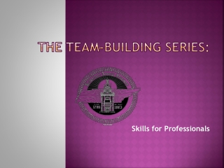 The Team-Building Series: