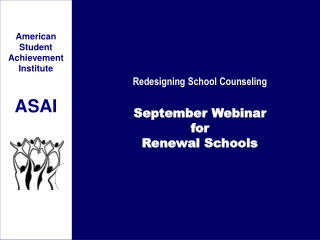 Redesigning School Counseling September Webinar for Renewal Schools