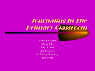 Journaling In The Primary Classroom