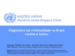 Diagn stico da criminalidade no Brasil -roubos e furtos-