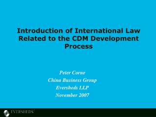 Introduction of International Law Related to the CDM Development Process