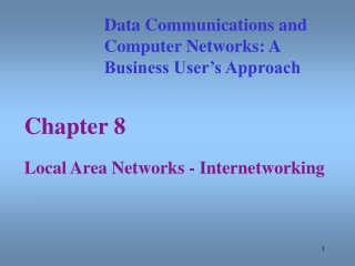 Chapter 8 Local Area Networks - Internetworking