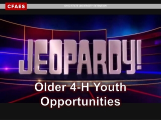 Older 4-H Youth  Opportunities