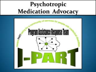 Psychotropic  Medication  Advocacy