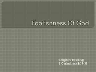 Foolishness Of God