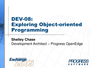 DEV-08:  Exploring Object-oriented Programming