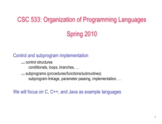 CSC 533: Organization of Programming Languages Spring 2010