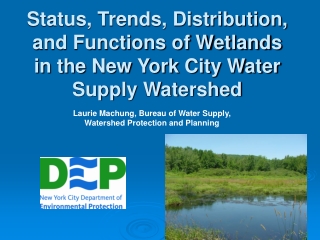 Laurie Machung, Bureau of Water Supply, Watershed Protection and Planning