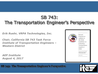 SB 743: The Transportation Engineer’s Perspective