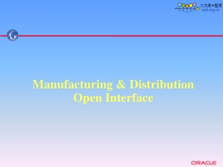 Manufacturing &amp; Distribution Open Interface