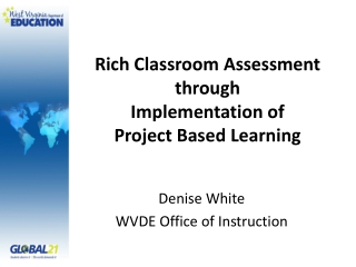 Rich Classroom Assessment through Implementation of  Project Based Learning