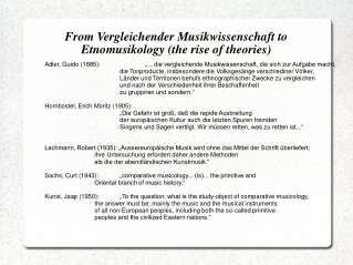 From Vergleichender Musikwissenschaft to Etnomusikology (the rise of theories)