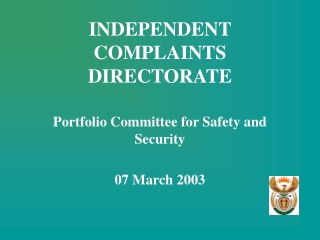 INDEPENDENT COMPLAINTS DIRECTORATE