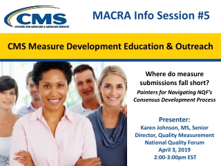 CMS Measure Development Education &amp; Outreach