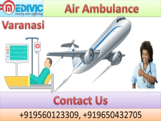 Air Ambulance in Varanasi and Allahabad by Medivic Aviation with Doctor