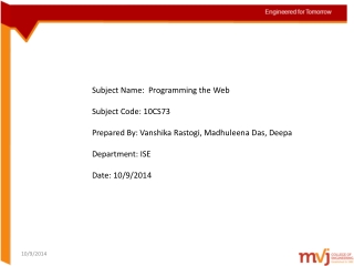 Subject Name:  Programming the Web Subject Code: 10CS73