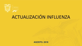 ACTUALIZACI ÓN INFLUENZA