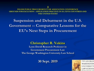 Christopher R. Yukins Lynn David Research Professor in Government Procurement Law