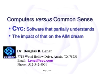 Dr. Douglas B. Lenat , 7718 Wood Hollow Drive, Austin, TX 78731