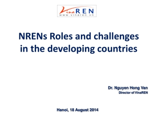 NRENs Roles and challenges  in the developing countries