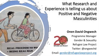 What Research and Experience is telling us about Positive and Negative Masculinities