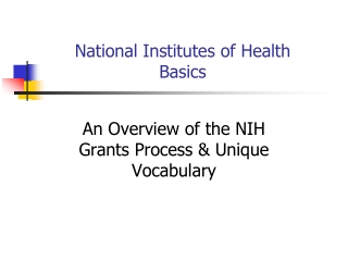 National Institutes of Health  Basics