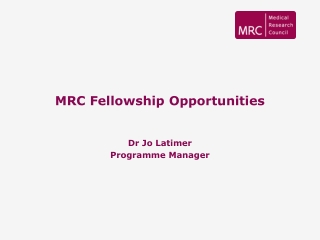 MRC Fellowship Opportunities