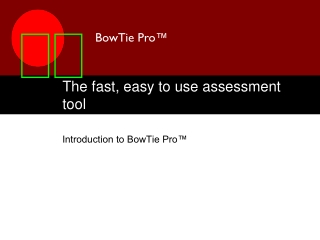The fast, easy to use assessment tool