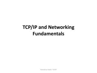 TCP/IP and Networking Fundamentals