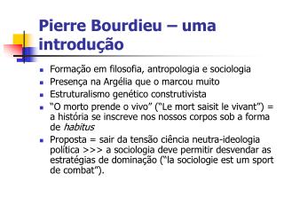 Pierre Bourdieu – uma introdução