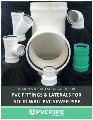 Design & Installation Guide for PVC Fittings & Laterals for Solid Wall