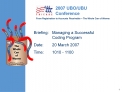 Briefing: 	Managing a Successful Coding Program	 Date:	20 March 2007 Time:	1010 - 1100