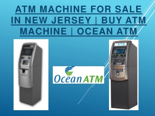 ATM Machine for Sale in New Jersey | Buy ATM Machine | Ocean ATM