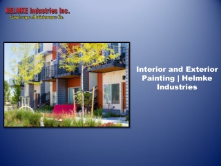 Interior and Exterior Painting | Helmke Industries