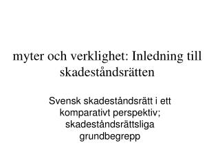 myter och verklighet: Inledning till skadeståndsrätten