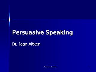 Persuasive Speaking