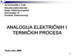 JU Univerzitet u Tuzli Fakultet elektrotehnike Smjer: Elektroenergetski God.studija: IV Predmet: Elektrotermija