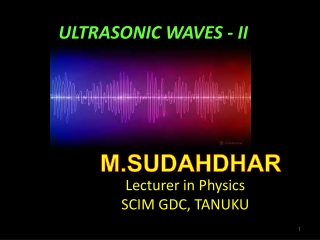 ULTRASONIC WAVES - II