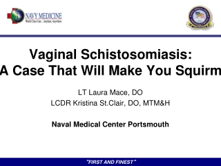 Vaginal  Schistosomiasis : A Case That Will Make You Squirm