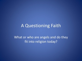 A Questioning Faith